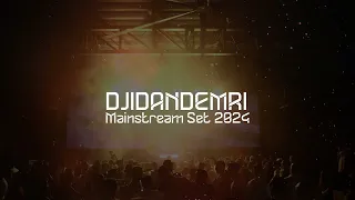 DJIDANDEMRI Mainstream Set 2024