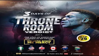 3 DAYS OF THRONE ROOM VERDICT - DAY 3 || OH LORD SHOW ME MERCY || NSPPD || 29th March 2023