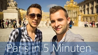 Paris in 5 Minuten | Reiseführer | Die besten Sehenswürdigkeiten