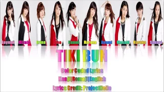 モーニング娘。'14 - TIKI BUN Lyrics (Color Coded JPN/ROM/ENG)