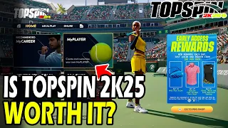 Is TopSpin 2k25 Actually Worth It?