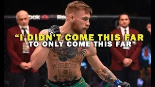 I WILL NOT STOP : Conor McGregor