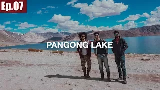 Leh to Pangong Lake | Chang La Pass || Ladakh Trip 2017 ~Ep.07