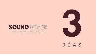 Soundscape Vol. 1 - Teaser (Tres Días)