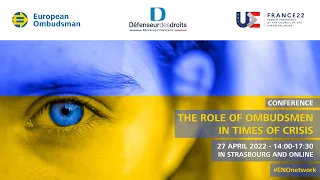 The role of Ombudsmen in times of crisis - European Network of Ombudsmen conference 2022
