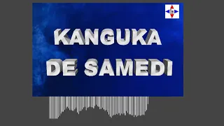 KANGUKA DE SAMEDI LE 02/10/2021 by Chris NDIKUMANA