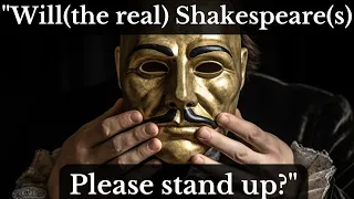 "Will (the real) Shakespeare please stand up?" Ep#1 Shakespeare Authorship Series