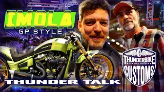 Thunder Talk #5 Harley Davidson custom Thunderbike Breakout Imola