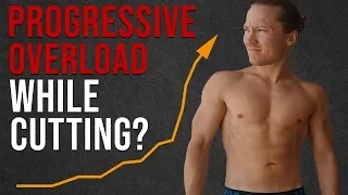 Should You Train For Progressive Overload While Cutting? (The POWER of Intention)