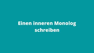 #011 Einen inneren Monolog schreiben