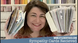 Sympathy Cards we received - Thank you!