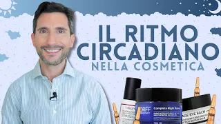 IL RITMO CIRCADIANO NELLA COSMETICA