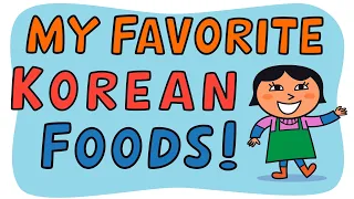 Learn to Say Favorite Korean Foods!