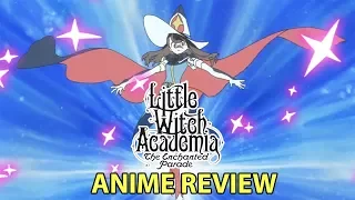 Little Withc Academia: The Enchanted Parade Review