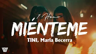 [1 Hour] TINI, Maria Becerra - Miénteme (Letra/Lyrics) Loop 1 Hour