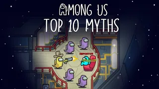Top 10 Mythbusters in Among Us | Among Us Myths #3