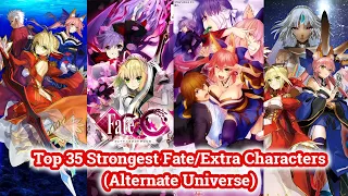 Top 35 Strongest Fate/Extra Characters [Extra - Extella Link]