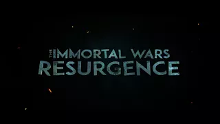 THE IMMORTAL WARS 2: Resurgence Teaser Trailer #3