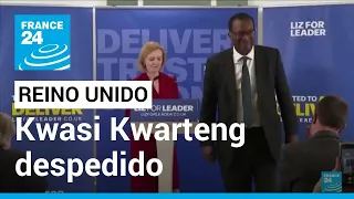 Ministro de Finanzas británico Kwasi Kwarteng fue despedido tras seis semanas en el cargo