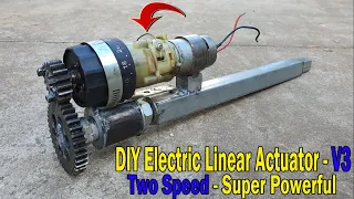 How to make a 12V Super Powerful Electric Actuator - Two Speed/V3