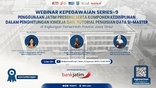 PENGGUNAAN JATIM PRESENSI & KOMPONEN KEDISIPLINAN PENGHITUNGAN KINERJA & TUTORIAL PENGISIAN SIMASTER