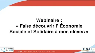 [ Webinaire ]  Faire découvrir l'Economie Sociale et Solidaire à mes élèves