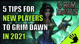 5 quick tips and tricks for Grim Dawn for new players in 2021