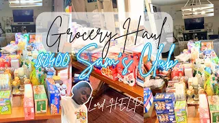 MASSIVE 2400 DOLLAR GROCERY HAUL | SAM'S CLUB GROCERY HAUL FAMILY OF 8 | RESTOCK WITH ME