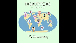 Disruptors Documentary (FULL)