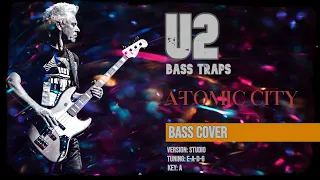 U2 - Atomic City (Studio version) [Bass Cover]