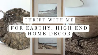 Thrifting for Earthy Transitional Home Decor  Thrift with Me for High End Home Decor