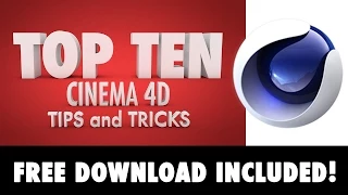 Cinema 4D Tutorial: Top Ten Tips and Tricks in 8 minutes