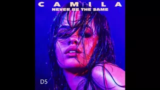 Camila Cabello - Never Be The Same - hidden vocals+their range