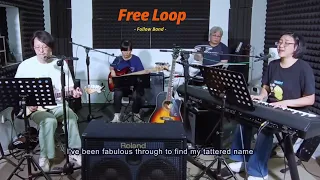 2023♪Follow Band《Free Loop》