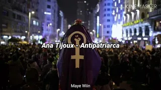 Ana Tijoux - Antipatriarca /lyrics/