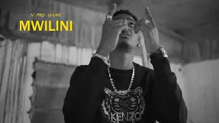 N Pro Game - Mwilini (Clip Officiel)