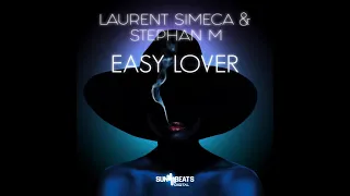 Laurent Simeca & Stephan M - Easy Lover