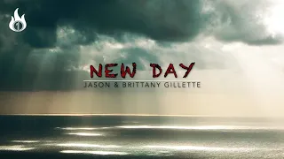 New Day - Jason & Brittany Gillette