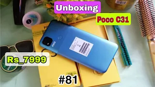 Poco C31 Unboxing and Review || Rs_7999 under #81 @kgnanymore346