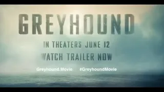 GREYHOUND MOVIE TRAILER 2020 #4K ULTRA HD