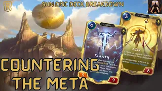 Countering This Slower Meta w/ Azir Xerath Sun Disc! | Deck Gameplay | Legends of Runeterra