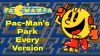 Pac-Man's Park (Pac-Mania) Song Comparison from Every Version