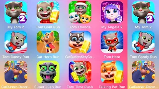 Talking Tom,My Angela 2,Tom Friends,Cat Hero Run,Tom Hero,Cat Runner,Super Juan Run,Talking Pet Run