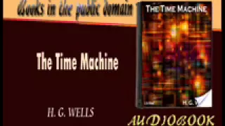 The Time Machine H. G. WELLS Audiobook