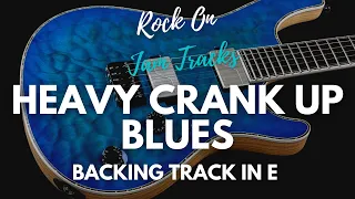 Heavy Crank Up Blues Guitar Backing Track in E Minor