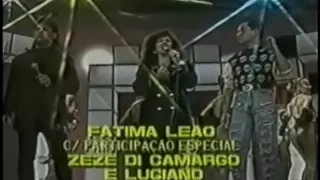 Fátima Leão / Zeze di Camargo & Luciano- Me Engana Que Eu Gosto ( Anos 90 )