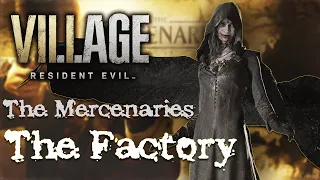 Resident Evil Village The Mercenaries The Factory