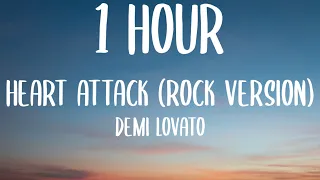 Demi Lovato - Heart Attack (Rock Version) [1 HOUR/Lyrics]