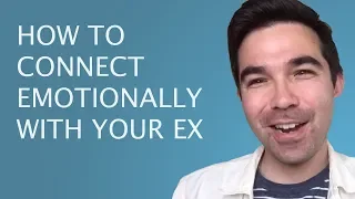 Having an Emotional Connection with Your Ex