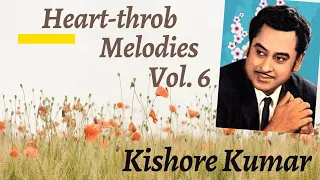 Kishore Kumar's Hits in Heart-throb Melodies (Vol. 6)